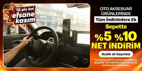 Oto Aksesuar Ürünlerinde Tüm İndirimlere Ek Sepette %5 - %10  Net İndirim
