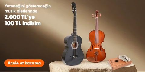 Yeteneğini göstereceğin müzik aletlerinde  2.000 TL'ye 100 TL indirim