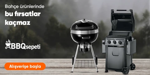 BBQ Sepeti Markalı Bahçe Ürünlerinde Kaçırılmayacak Fırsatlar