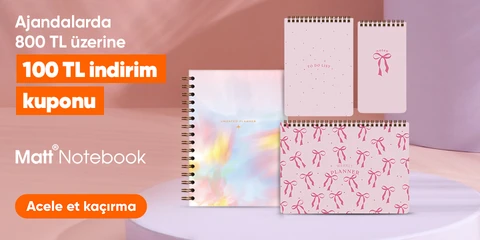 Matt Notebook Ajandalarda 800 TL Üzerine 100 TL Kupon Fırsatı!