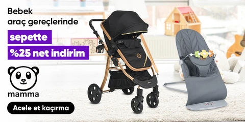 Mamma Bebek Araç Gereçlerinde Sepette Net %25 İndirim