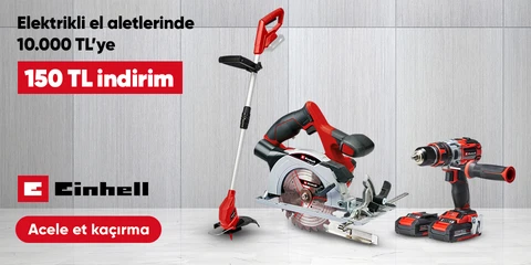 Einhell Markalı Elektrikli El Aletleri Ürünlerinde 10000 e 150 TL İndirim Fırsatı