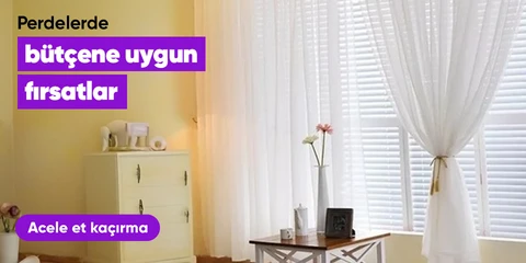 Perdelerde Fırsatları Keşfet