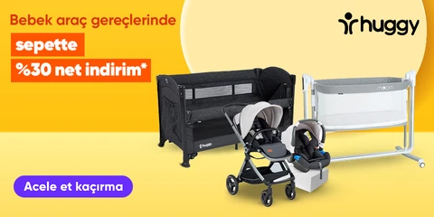 Huggy Bebek Araç Gereçlerinde Sepette Net %30 İndirim  