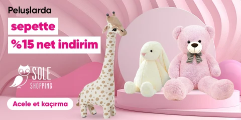Sole Peluşlarda Sepette Net %15 İndirim!