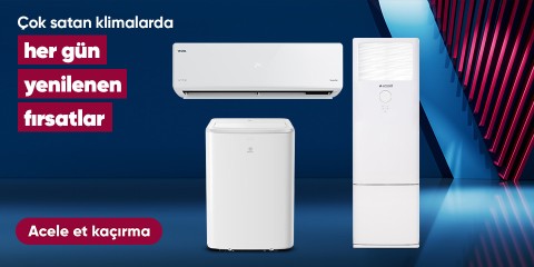 Çok satan klimalarda  her gün yenilenen fırsatlar