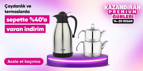 Çaydanlık ve Termoslarda Sepette %40'a Varan İndirim