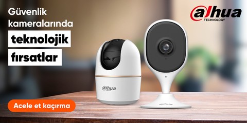 Dahua Markalı Ürünlerde Kaçırılmayacak Fırsatlar