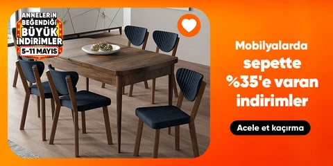 Mobilyalarda Sepette %35'e Varan İndirim