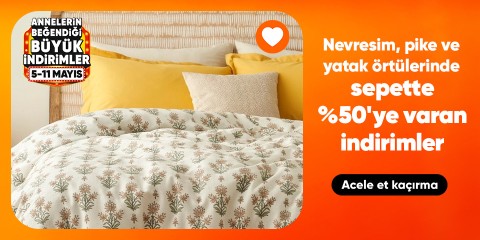 Nevresim, pike ve yatak örtülerinde Sepette %50'ye varan indirim
