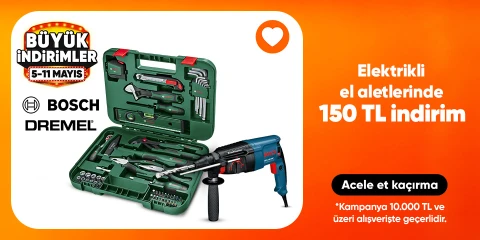 Bosch ve Dremel Markalı Elektrikli El Aletleri Ürünlerinde 10000 e 150 TL İndirim