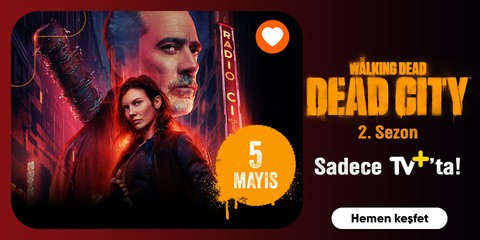 The Walking Dead: Dead City 2. Sezon Tv+' da