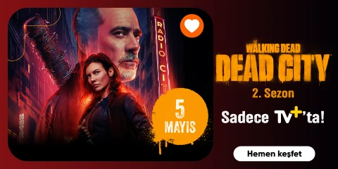 The Walking Dead: Dead City 2. Sezon Tv+' da