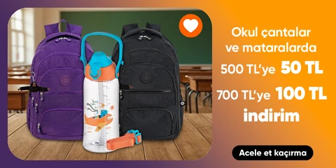 Okul çantaları ve mataralarda  500 TL'ye 50 TL  700 TL'ye 100 TL indirim