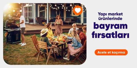 Yapı Market Ürünlerinde Bayram Fırsatları
