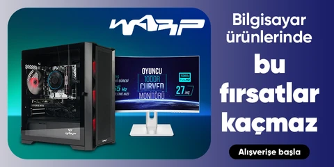Warp Bilgisayar Ürünlerinde Kaçırılmayacak Fırsatlar