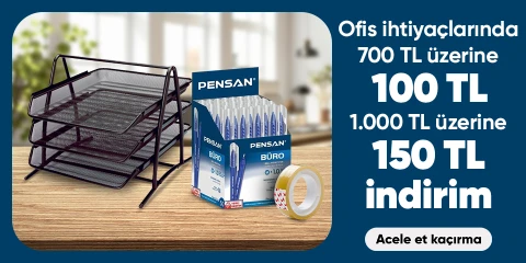 Ofis İhtiyaçlarına Özel 700 TL üzerine 100 TL / 1000 TL üzerine 150 TL İndirim! 