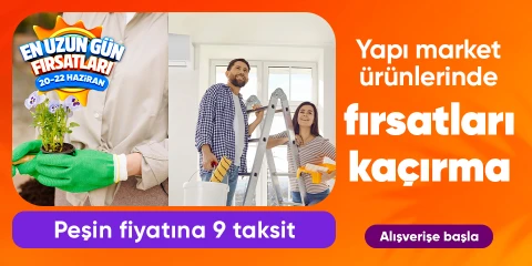 Yapı Market Ürünlerinde  Kaçırılmayacak Fırsatlar