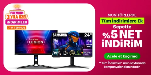 Monitörlerde Tüm İndirimlere Ek Sepette %5 Net İndirim