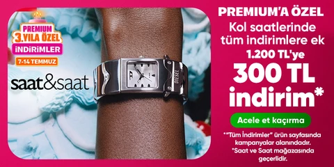 Saat veSaat Mağazası Premiuma Özel Tüm İndirimlere Ek 1200 TL Üzeri 300 TL 
