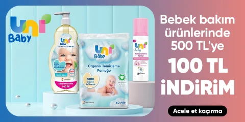 Uni Baby Ürünlerinde 500 TL'ye 100 TL İndirim