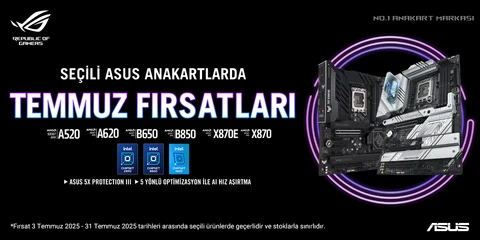 Seçili ASUS Anakartlarda Temmuz Fırsatları