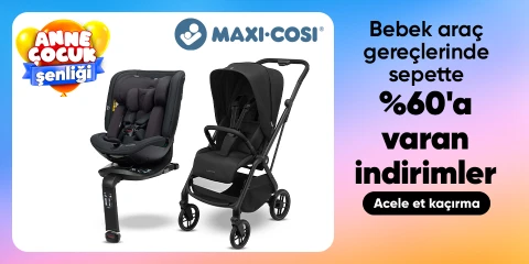 Maxi-Cosi Bebek Araç Gereçlerinde Sepette %60'a Varan İndirim