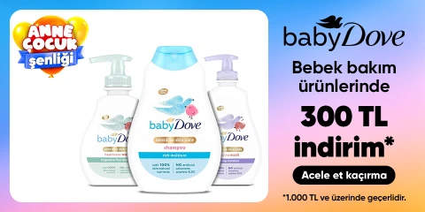 Dove Baby Bebek Bakım Ürünlerinde 1000TL İndirime 300TL İndirim