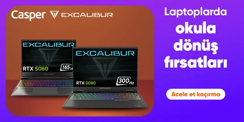 Excalibur Laptoplarda Okula Dönüş Fırsatları