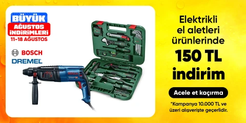 Bosch ve Dremel Markalı Elektrikli El Aletleri Ürünlerinde 10000 TL'ye 150 TL İndirim