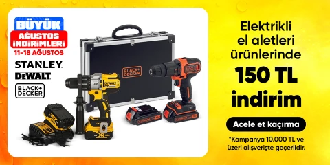 Stanley-Dewalt Black & Decker Markalı  Elektrikli El Aletleri  Ürünlerinde  10000 TL'ye 150 TL İndirim