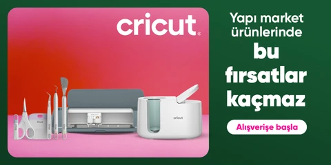 Cricut Markalı yapı market Ürünlerinde Kaçrırılmayacak Fırsatlar