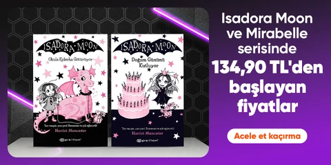Isadora Moon ve Mirabelle  serisinde 134,90 TL'den başlayan fiyatlar