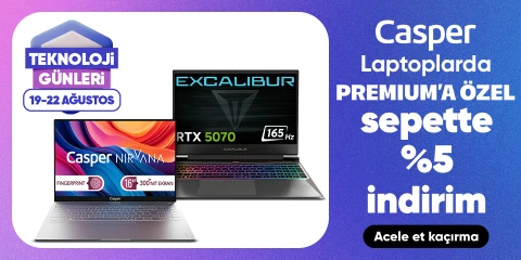 Casper Laptoplarda Premiuma Özel Sepette %5 İndirim Fırsatı
