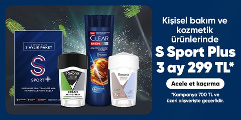 Kişisel bakımve kozmetik ürünlerinde  S Sport Plus 3 ay 299 TL*