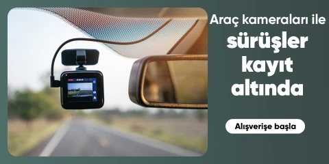 Araç kameralarında  fırsatları kaçırma