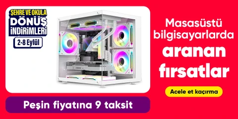 Masaüstü Bilgisayarlarda Fırsatlar