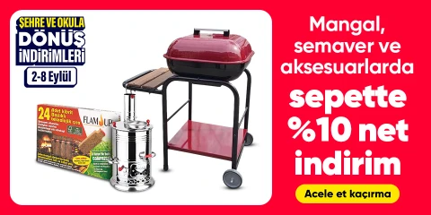 Mangal, Semaver ve Aksesuarlarda Sepette Net %10 İndirim