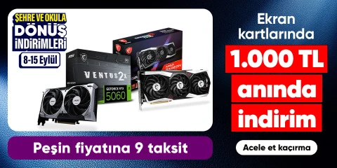 Ekran kartlarında  1.000 TL anında indirim