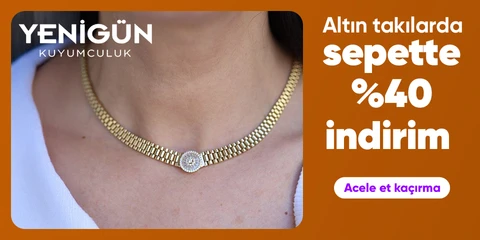 Yenigün Kuyumculuk Altın Takılarda Sepette %40 İndirim 