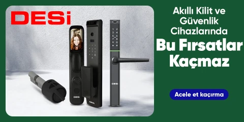 Desi Markalı Akıllı Kilit ve Güvenlik Cihazlarında Kaçmaz Fırsatlar