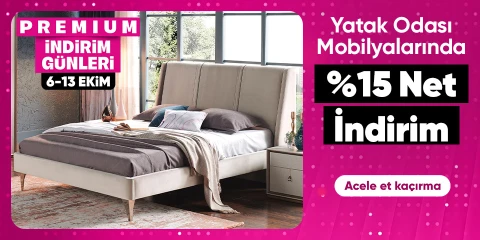 Yatak Odası Mobilyalarda  %15 Net İndirim