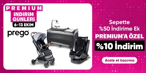 Prego Bebek Araç Gereçlerinde Sepette %50 İndirime Ek Premiuma Özel %10 İndirim