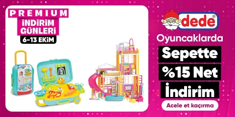 Dede Markalı Oyuncaklarda Sepette Net %15 İndirim