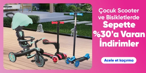 Çocuk Scooter ve Bisikletlerde Sepette Net %30'a Varan İndirim