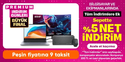 Bilgisayar ve Ekipmanlarında Tüm İndirimlere Ek Sepette %5 net İndirim