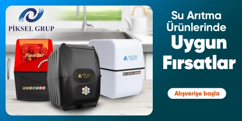 Piksel Aqua Markalı Su Arıtma Cihazlarında Kaçırılmayacak Fırsatlar