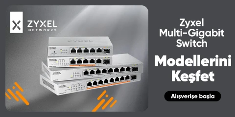 Zyxel Multi-Gigabit Switch Modellerini Keşfet