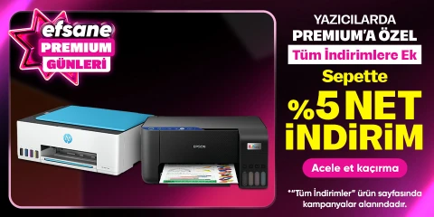 Premiuma Özel Yazıcılarda Sepette %5 Net İndirim!