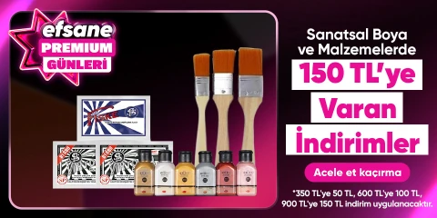 Sanatsal Boya ve Malzemelerde 350 TL'ye 50 TL,600 TL'YE 100 TL, 900 TL'ye 150 TL İndirim
